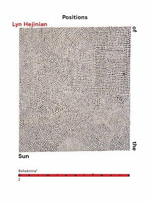 Positions of the Sun by Hejinian, Lyn