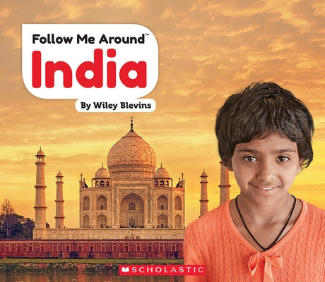India (Follow Me Around): Don't Sit on My Lunch! by Blevins, Wiley