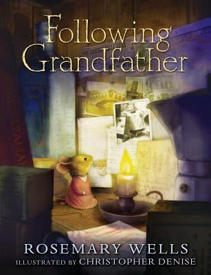 Following Grandfather by Wells, Rosemary