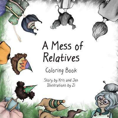 A Mess of Relatives Coloring Book by Sandoz, Kristen