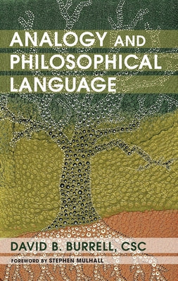 Analogy and Philosophical Language by Burrell, David B. Csc