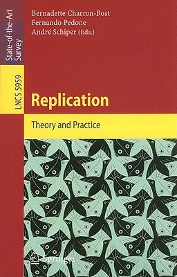 Replication: Theory and Practice by Charron-Bost, Bernadette