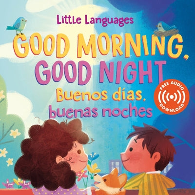 Good Morning, Good Night / Buenos Días, Buenas Noches by Carpenter, Mikala
