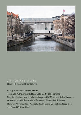 David Chipperfield Architects: James-Simon-Galerie Berlin: Photography by Thomas Struth by Chipperfield, David