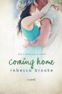 Coming Home by Brooke, Rebecca