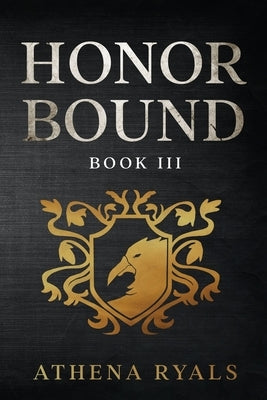 Honor Bound: Book 3 by Bean, Kylie