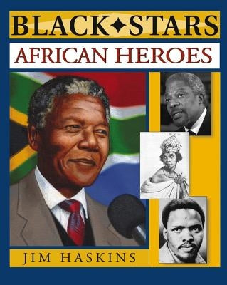 African Heroes by Haskins, Jim