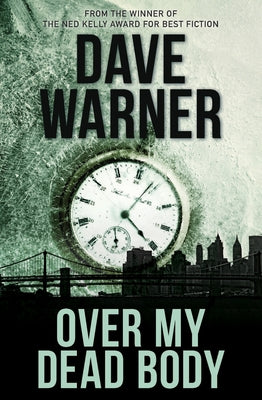 Over My Dead Body by Warner, Dave