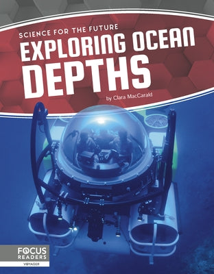Exploring Ocean Depths by Maccarald, Clara