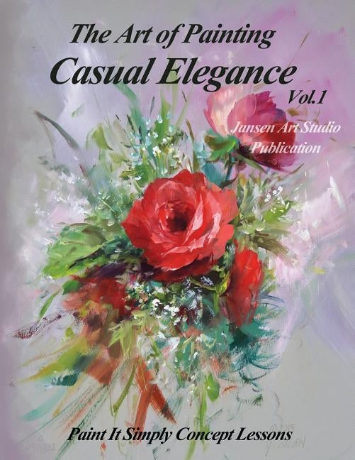 The Art of Painting Casual Elegance by Studio, Jansen Art