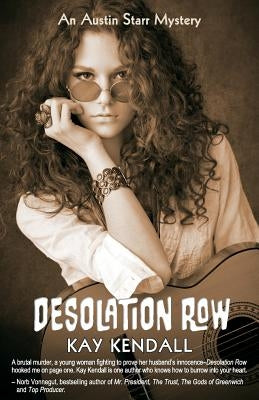 Desolation Row by Kendall, Kay