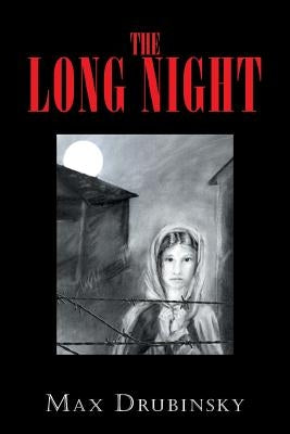 The Long Night by Drubinsky, Max