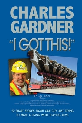 I Got This! by Gardner, Charles