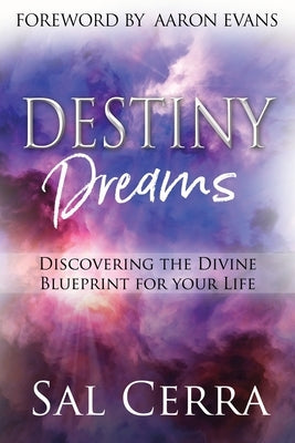 Destiny Dreams by Cerra, Sal