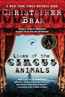 Lives of the Circus Animals by Bram, Christopher