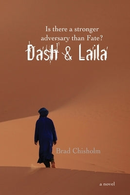 Dash & Laila by Chisholm, Brad