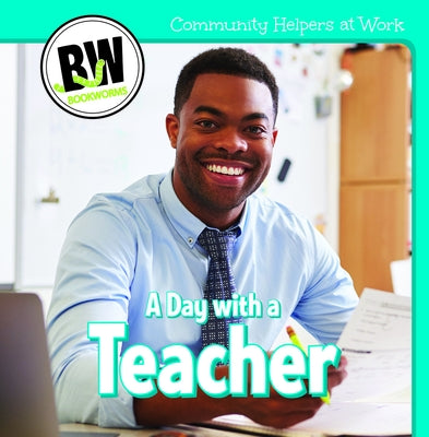 A Day with a Teacher by Kawa, Katie