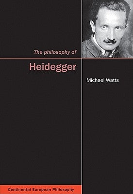 The Philosophy of Heidegger, 12 by Watts, Michael