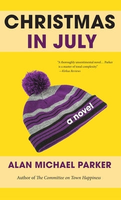 Christmas in July by Parker, Alan Michael