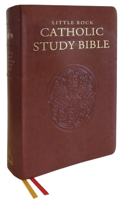 Little Rock Catholic Study Bible: Deluxe Edition by Upchurch, Catherine