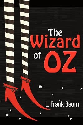 The Wizard of Oz by Baum, L. Frank