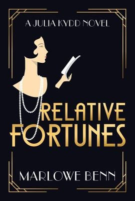 Relative Fortunes by Benn, Marlowe
