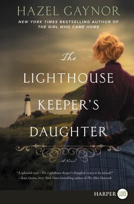 The Lighthouse Keeper's Daughter by Gaynor, Hazel