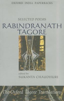 Selected Poems by Tagore, Rabindranath