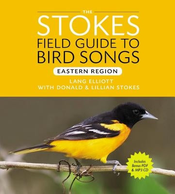 Stokes Field Guide to Bird Songs: Eastern Region by Elliot, Lang