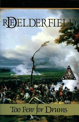 Too Few for Drums by Delderfield, R. F.