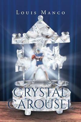 Crystal Carousel by Manco, Louis