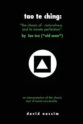 Tao Te Ching - By Lao Tsu by Nassim, David