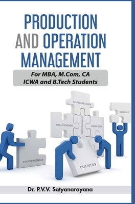 Production and Operation Management by Satyanarayana, Pvv