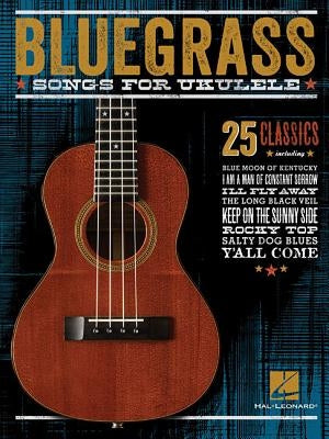 Bluegrass Songs for Ukulele by Hal Leonard Corp