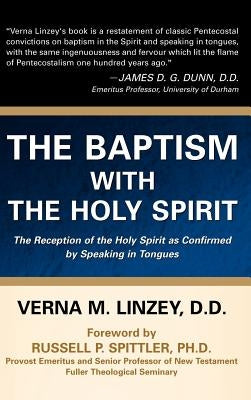 The Baptism with the Holy Spirit by Linzey, Verna M.