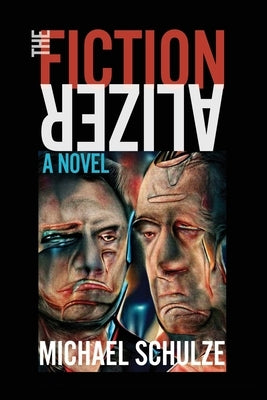 The Fictionalizer by Schulze, Michael