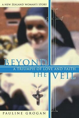 Beyond the Veil by Grogan, Pauline