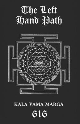 The Left Hand Path: Kala Vama Marga - Inner transformation and insight in order to break free from one's conditioning conformist society. by 616srm, Aionic Star