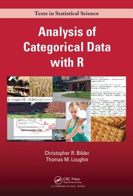 Analysis of Categorical Data with R by Bilder, Christopher R.