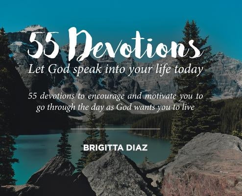 55 Devotions by Diaz, Brigitta
