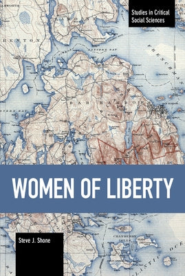 Women of Liberty by Shone, Steve J.