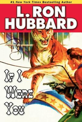 If I Were You by Hubbard, L. Ron