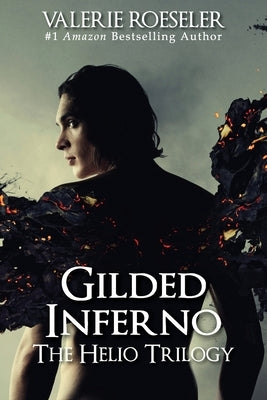 Gilded Inferno by Roeseler, Valerie