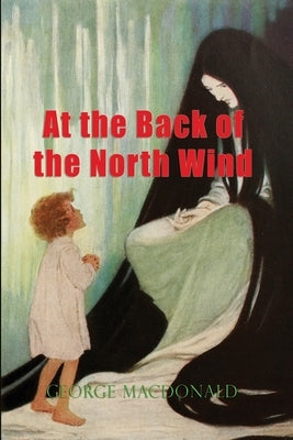 At the Back of the North Wind by MacDonald, George