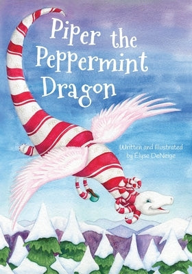Piper the Peppermint Dragon by Deneige, Elyse