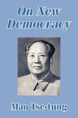 On New Democracy by Tse-Tung, Mao
