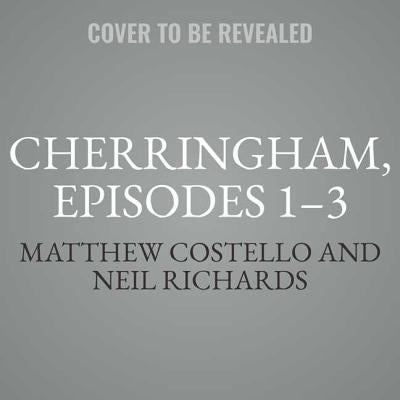 Cherringham, Episodes 1-3: A Cosy Crime Series Compilation by Costello, Matthew