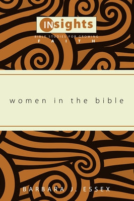 Women in the Bible by Essex, Barbara J.