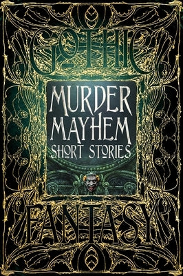 Murder Mayhem Short Stories by Semtner, Christopher