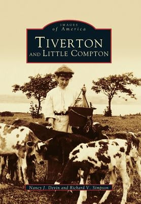 Tiverton and Little Compton by Devin, Nancy J.